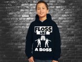 Floss Like A Boss Kids Hoodie fortnite hoodie