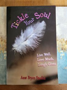 Tickle Your Soul Live Well Love Much Laugh Often Book