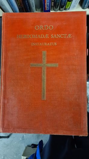 Ordo Hebdomade Sanctae Instauratus. 1956. Rare Vintage First Edition. 124 pages. Large Volume Hardback In Good Condition.