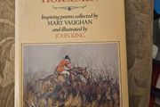Great Horses And Gallant Horsemen. Inspiring Poems Collected By Mary Vaughan And Illustrated By John King. First Edition Hardback With Dustjacket In Good Condition.  See Photos For Same.