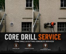 Core Drilling  And Concrete Cutting