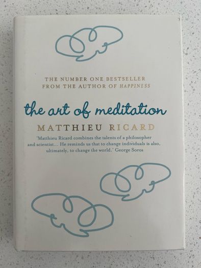 The Art of Meditation by Matthieu Ricard New - Hard Back