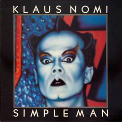 Klaus Nomi  Simple Man