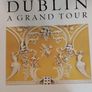 Dublin - A Grand Tour HB by Jacqueline O'Brien & Desmond Guinness Image 2