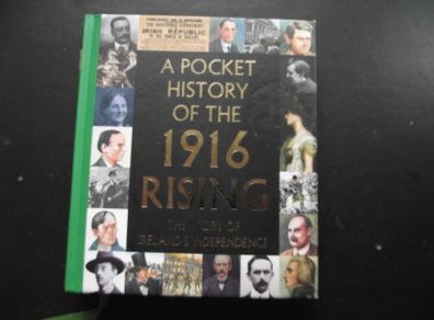 2016 "A Pocket History of the 1916 Rising"