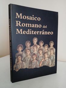 Mosaico Romano del Mediterraneo Published by Museo Arqueologico Nacional, Madrid (RB411)