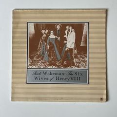Rick Wakeman - The Six Wives Of Henry VIII - 1973 vinyl LP original