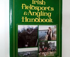 Irish Field Sports and Angling Handbook 1984 - Country Sports Book - Hunting Fishing Book