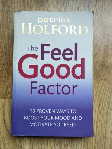 The Feel Good Factor by Patrick Holford