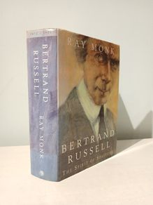 Bertrand Russell - The Spirit of Solitude by Ray Monk