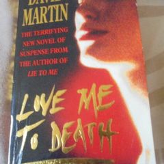 Love Me to Death Book by David Martin for Sale