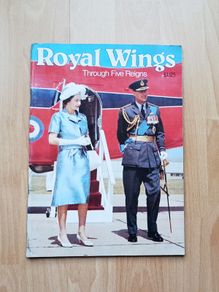 "Royal Wings Through Five Reigns"  rare souvenir magazine 1977