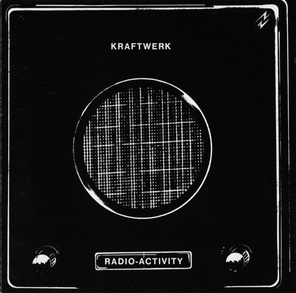 KRAFTWERK  |  Radio-Activity