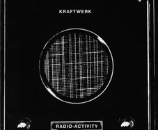 KRAFTWERK  |  Radio-Activity