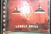 Lone Star - Lonely Grill CD