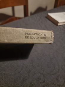 Probation and Re Education .Margaret Glover.