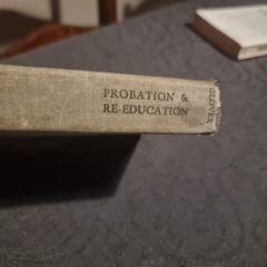 Probation and Re Education .Margaret Glover.
