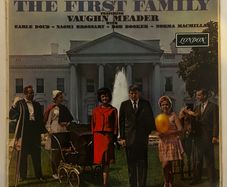 The First Family Bob Booker Earle Doud vinyl Vaughn Meader