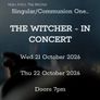 The Witcher in Concert Tickets 22nd October 2026 Vicar Street Image 2