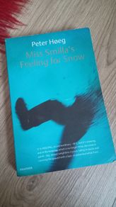 Peter Hoeg Miss Smilla's Feeling for Snow