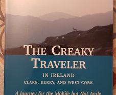 The Creaky Traveller In Ireland: Clare, Kerry And West Cork by Warren Rovetch