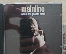 Mainline CD - Where The Ghosts Meet