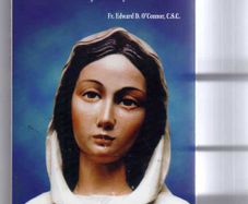Marian Apparitions Today - Why So Many ? Fr. Edward D. O'connor, Csc