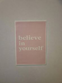 Belive in yourself Canvas Poster