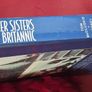 Titanic & Her Sisters - Olympic & Britannic / Tom McCluskie/ Michael Sharpe / Leo Marriott / 2005 Image 3