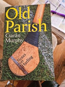 Old Parish. By Ciaran Murphy.  First Edition Paperback In Good Condition.  See Photos For Same.