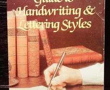 1983. The Sheaffer Guide To Handwriting And Lettering Styles.