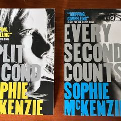 Split Second and Every Second Counts by Sophie McKenzie