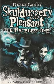 The Faceless Ones - Skullduggery 3