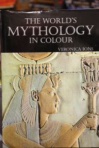 The World's Mythology in Colour.