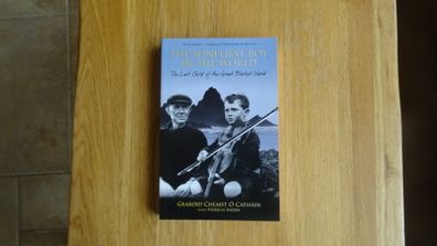 The Lonliest Boy in the World - The Last Child of the Great Blasket Island by Gearoid Cheaist O'Cathain.