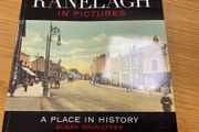 Ranelagh in pictures (A place in history) Susan Roundtree