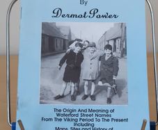 The Street Where You Live by Dermot Power 1993 booklet 20pp Waterford street names FREEPOST