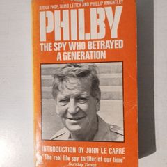 Philby - The Spy Who Betrayed A Generation by Page, Leitch, Knightley