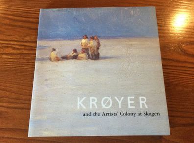 Kroyer and the Artists colony at Skagen