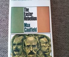 The Easter Rebellion by Max Caulfield 1965 edition in good used condition with FREE STANDARD POSTAGE INCLUDED
