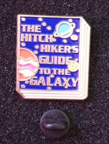 Hitchhikers guide to the galaxy, pin back badge.