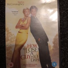 how to lose a guy in 10 days