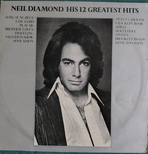Neil Diamond - His 12 Greatest Hits Vinyl LP (1974) UK Pressing Black MCA Labels Pop Rock Vocal VG+