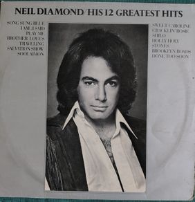 Neil Diamond - His 12 Greatest Hits Vinyl LP (1974) UK Pressing Black MCA Labels Pop Rock Vocal VG+