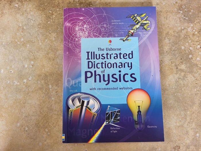 The Usborne Illustrated Dictionary of Physics