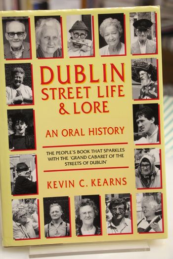 Dublin. Street Life and Lore