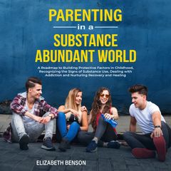 FREE Book  Parenting in A Substance Abundant World