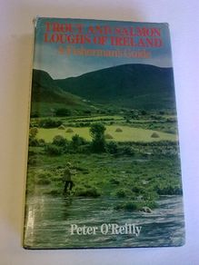 Trout and Salmon Loughs of Ireland A fisherman's guide