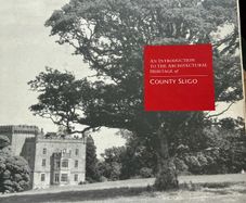 The Architectural Heritage of County Sligo