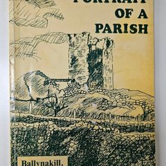 Portrait of a Parish Ballynakill Connemara - Galway History Book - Irish History Book